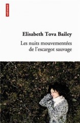 elisabeth tova bailey,escargot,maladie