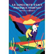 david carkeet,linguistique