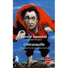 gérard garouste,judith perrignon,autoportrait d'un fils,d'un peintre,d'un fou