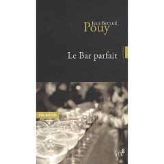 jean-bernard pouy,troquet,bistrot,rade