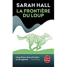 sarah hall,réintroduction du loup